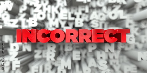 Canvas Print INCORRECT -  Red text on typography background - 3D rendered royalty free stock image