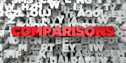 COMPARISONS - Red text on typography background - 3D rendered royalty free stock image. This image can be used for an online website banner ad or a print postcard.