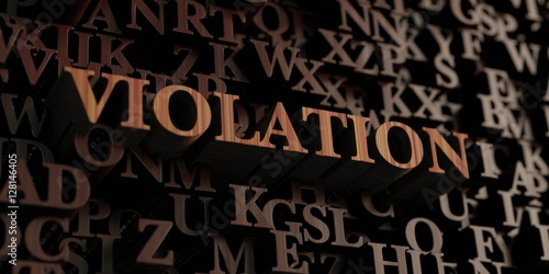 Violation - Wooden 3D rendered letters/message. Can be used for an online banner ad or a print postcard.