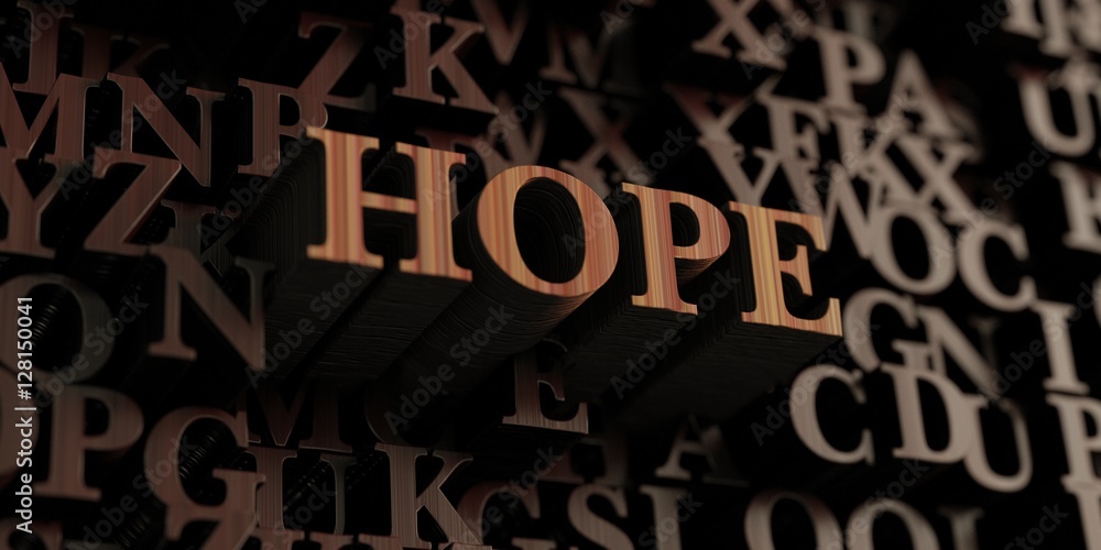 Hope - Wooden 3D rendered letters/message.  Can be used for an online banner ad or a print postcard.