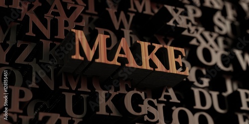 Make - Wooden 3D rendered letters/message. Can be used for an online banner ad or a print postcard.