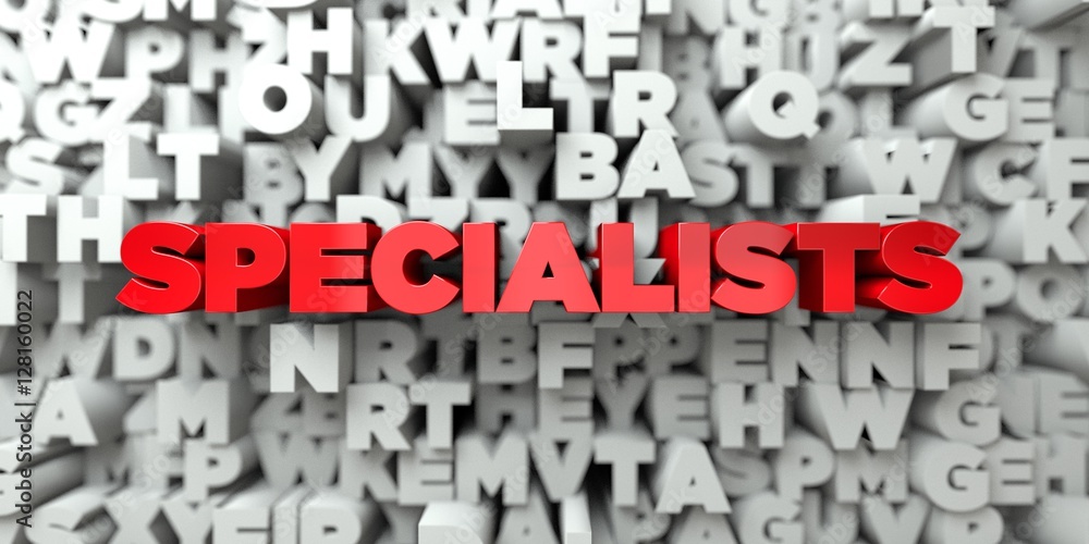 SPECIALISTS - Red text on typography background - 3D rendered royalty free stock image. This image can be used for an online website banner ad or a print postcard. SPECIALISTS - Red text on typography background - 3D rendered royalty free stock image. This image can be used for an online website banner ad or a print postcard.
