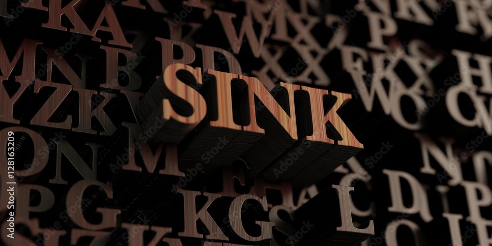 Sink - Wooden 3D rendered letters/message.  Can be used for an online banner ad or a print postcard.
