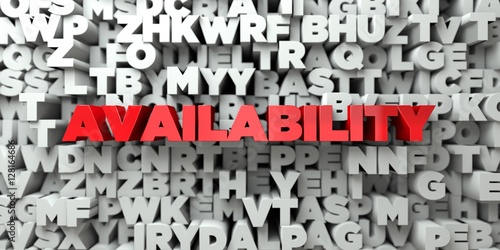 AVAILABILITY - Red text on typography background - 3D rendered royalty free stock image. This image can be used for an online website banner ad or a print postcard.