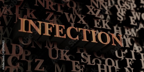 Infection - Wooden 3D rendered letters/message. Can be used for an online banner ad or a print postcard.