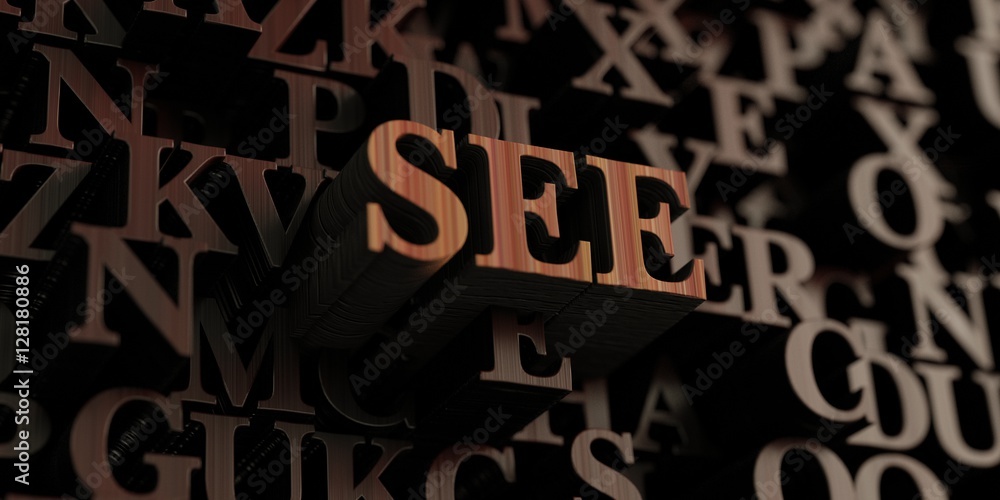 See - Wooden 3D rendered letters/message.  Can be used for an online banner ad or a print postcard.
