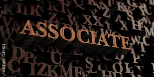 Associate - Wooden 3D rendered letters/message. Can be used for an online banner ad or a print postcard.