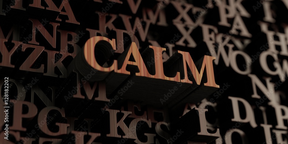 Calm - Wooden 3D rendered letters/message.  Can be used for an online banner ad or a print postcard.