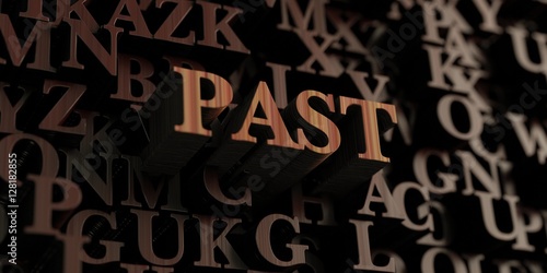 Past - Wooden 3D rendered letters/message. Can be used for an online banner ad or a print postcard.