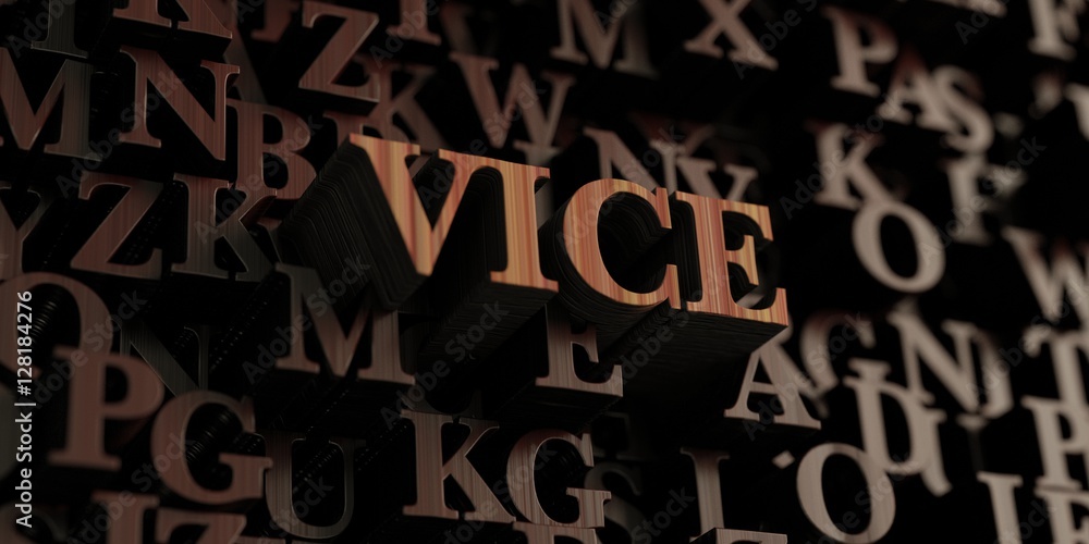 Vice - Wooden 3D rendered letters/message. Can be used for an online banner ad or a print postcard. Vice - Wooden 3D rendered letters/message. Can be used for an online banner ad or a print postcard.
