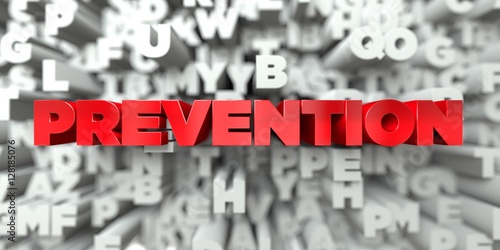 PREVENTION -  Red text on typography background - 3D rendered royalty free stock image. This image can be used for an online website banner ad or a print postcard.