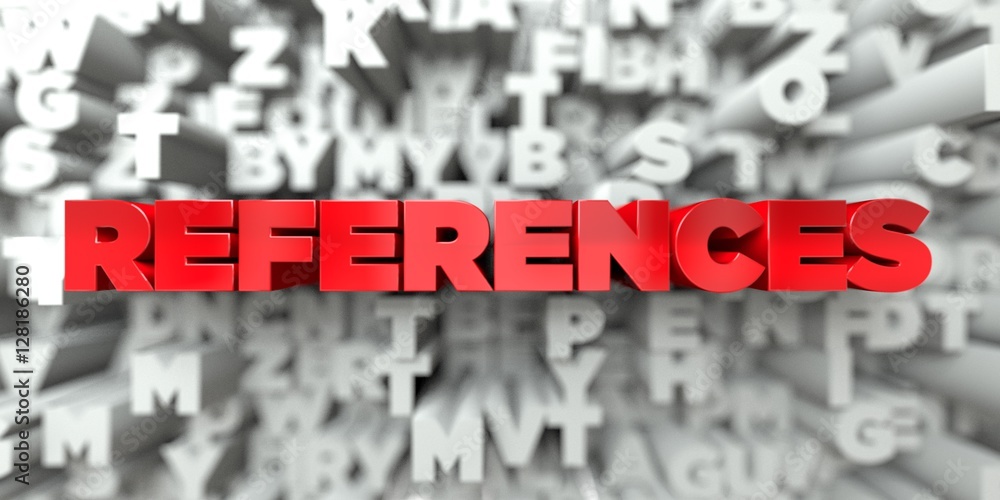 REFERENCES -  Red text on typography background - 3D rendered royalty free stock image. This image can be used for an online website banner ad or a print postcard. - obrazy, fototapety, plakaty 