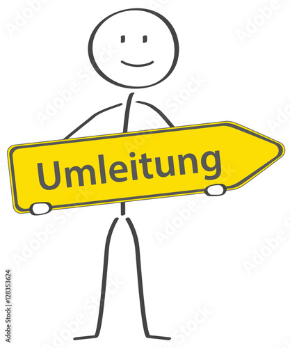 Strichmännchen hält Umleitung Schild
