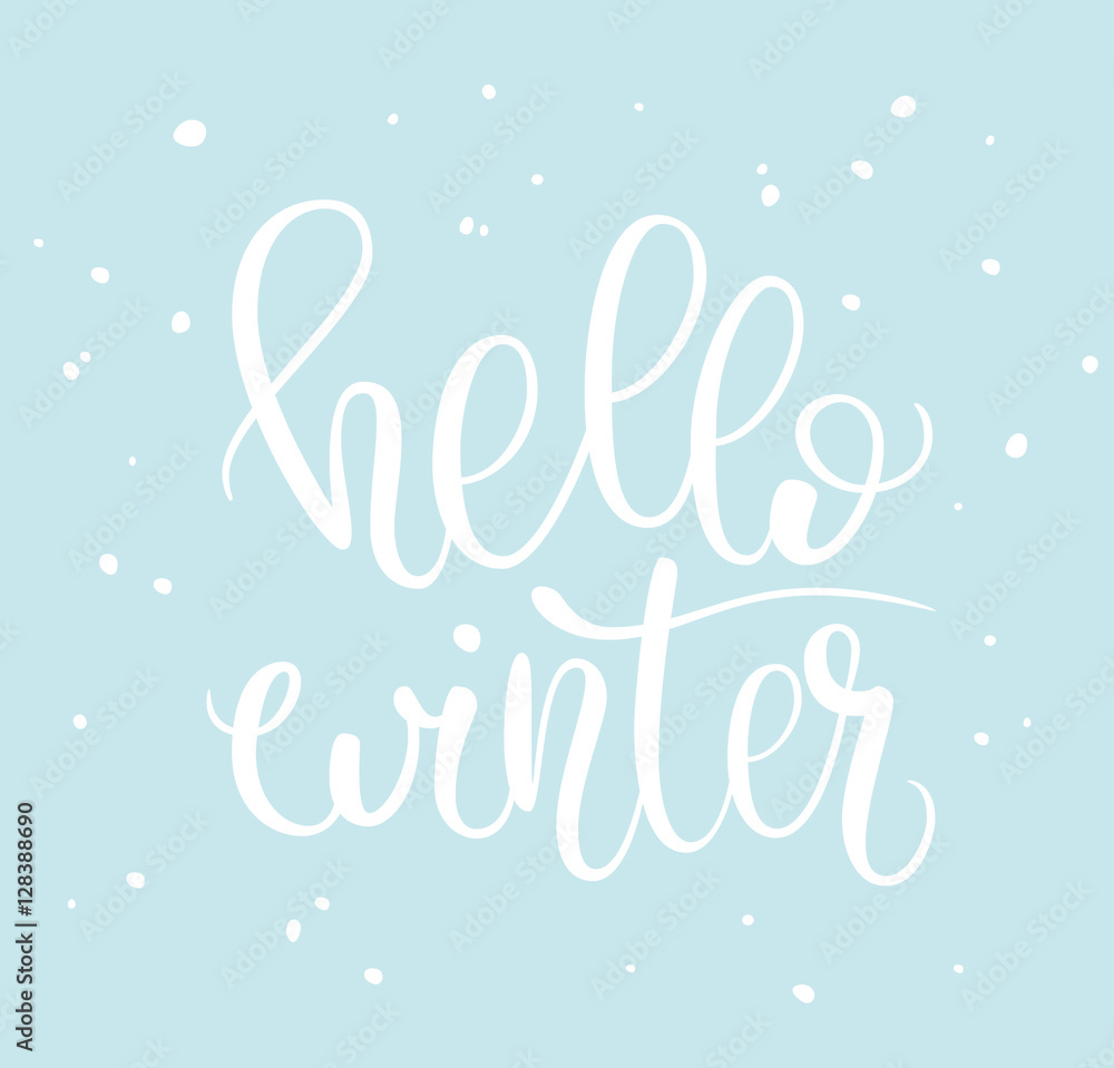 Hello winter phrase and snow