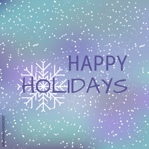 Vector illustration happy holidays winter background with snow and snowflakes. Greeting card template.