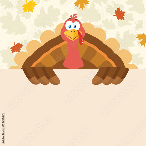 Happy Thanksgiving Turkey Bird Cartoon Mascot Character Holding A Blank Sign. Illustration Flat Design Over Background With Autumn Leaves