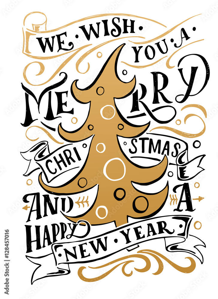 Lettering 'We wish you a Merry Christmas and a Happy New Year' f