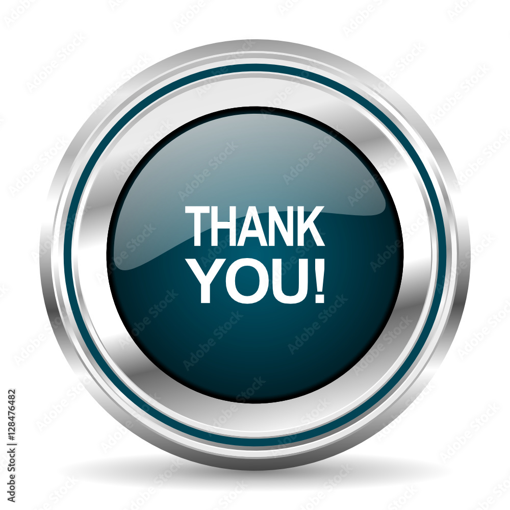 Thank you vector icon. Chrome border round web button. Silver metallic pushbutton. Thank you vector icon. Chrome border round web button. Silver metallic pushbutton.