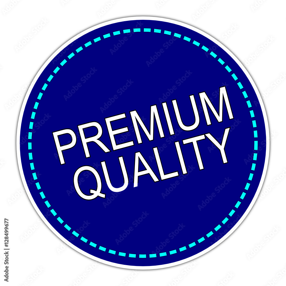 Premium Quality sticker