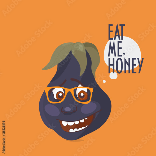 Happy Eggplant Face. Anthropomorphic Vegetable Illustration. Smiling Eggplant with hipster glasses on. Speech bubble with text "Eat me, Honey".
