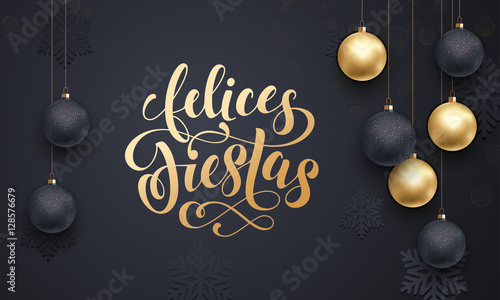 Spanish Happy Holidays Felices Fiestas golden decoration ball ornament greeting