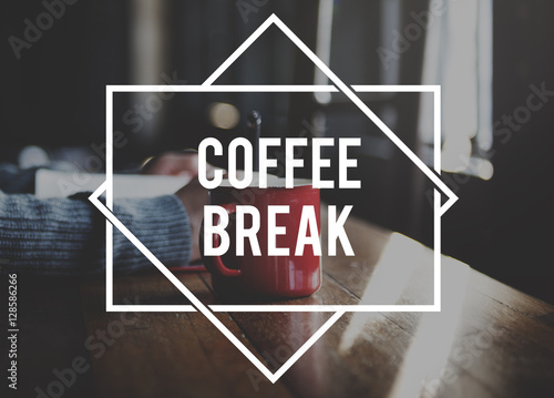 Photos Coffee Break Relaxation Rest Relief Repose Cessation Concept