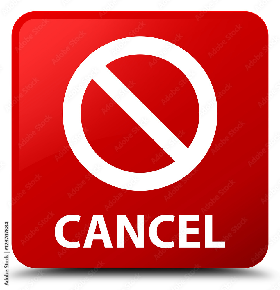 Cancel (prohibition sign icon) red square button Cancel (prohibition sign icon) red square button
