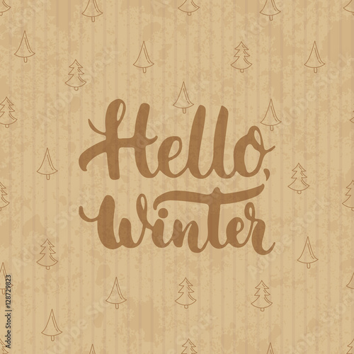 Hand drawn typography lettering phrase Hello, Winter isolated on the cardboard background. Fun brush ink calligraphy inscription for holiday greeting invitation card or print design