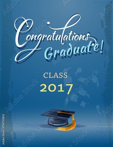 Congratulations graduate for class 2017.