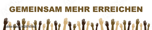 Gemeinsam mehr erreichen! - Hände Banner