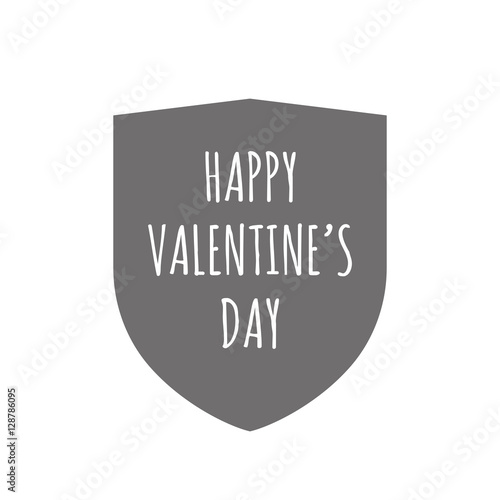 Isolated shield with the text HAPPY VALENTINES DAY