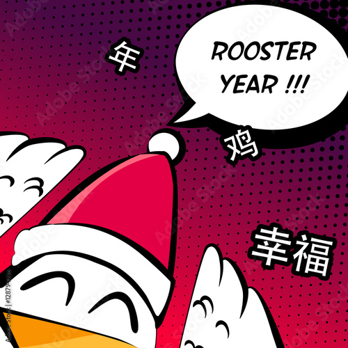 Happy Rooster Year card with cock in Santa hat, Chinese character and text cloud. Comics style. Vector. Translated from Chinese: happiness, year, rooster