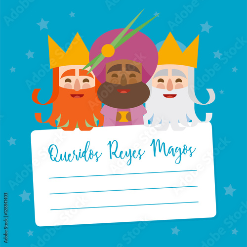 The three kings of orient. vectorized letter. Dear wise men written in Spanish
