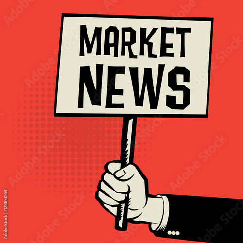 Poster in hand, business concept with text Market News