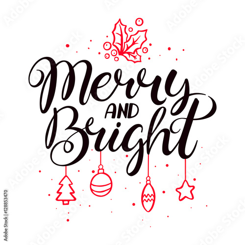 Merry and bright