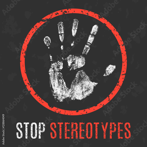 Vector. Social problems of humanity. Stop stereotypes.