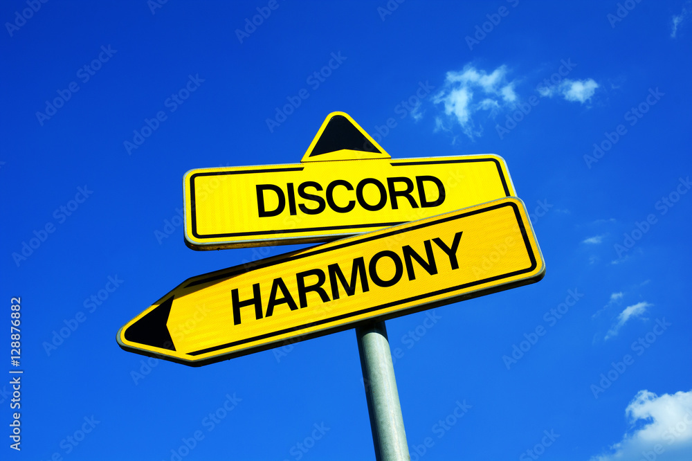 Discord vs Harmony - Traffic sign with two options - harmonious relation and agreement vs disharmonious dissonance and disagreement. Fights and battles vs coexistence Discord vs Harmony - Traffic sign with two options - harmonious relation and agreement vs disharmonious dissonance and disagreement. Fights and battles vs coexistence