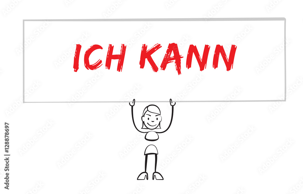 Strichmännchen hält Plakat mit Aufschrift Ich kann Strichmännchen hält Plakat mit Aufschrift Ich kann