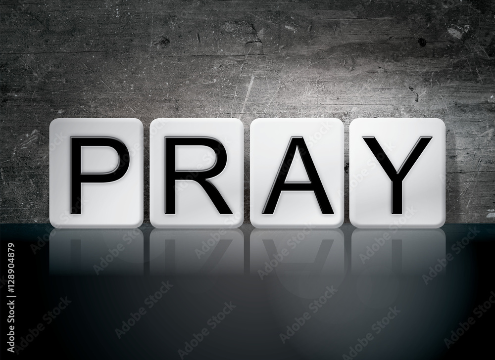 Obraz premium Pray Tiled Letters Concept and Theme