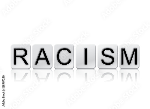 Racism Isolated Tiled Letters Concept and Theme
