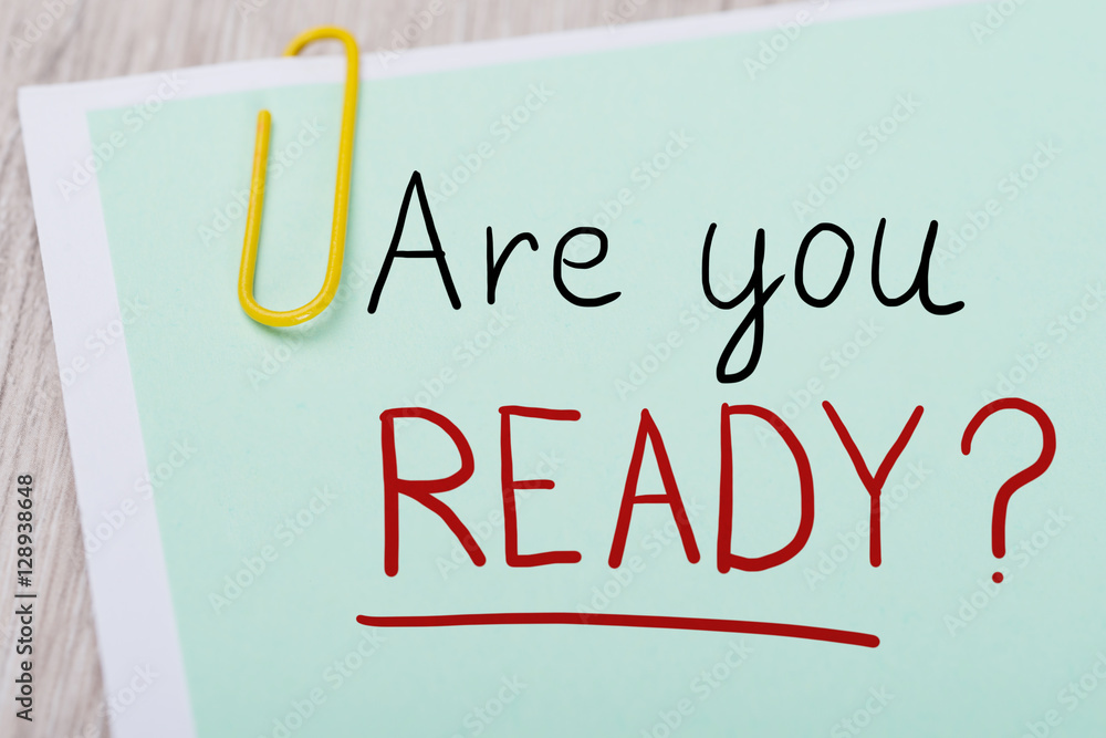 Are You Ready Text Written On Note Paper Are You Ready Text Written On Note Paper