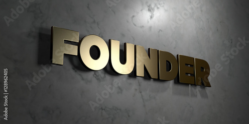 Founder - Gold sign mounted on glossy marble wall  - 3D rendered royalty free stock illustration. This image can be used for an online website banner ad or a print postcard. photo
