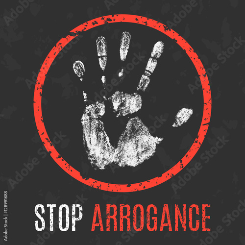 Vector illustration. The bad character traits. Stop arrogance.