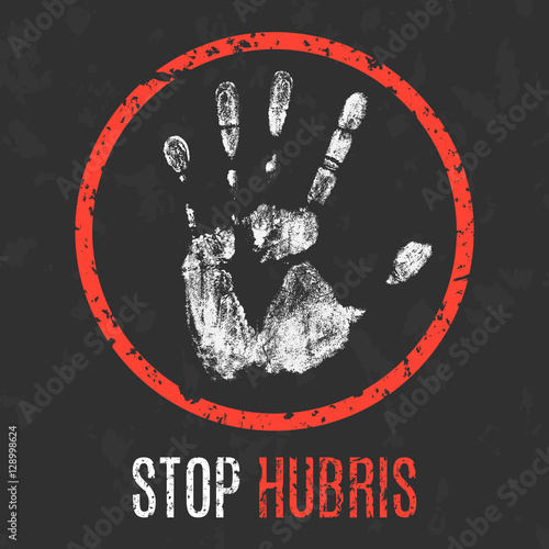 Vector illustration. The bad character traits. Stop hubris sign. photo