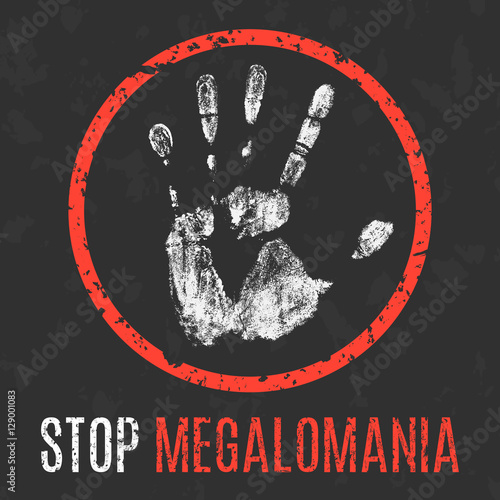 Vector illustration. Human diseases. Stop megalomania.