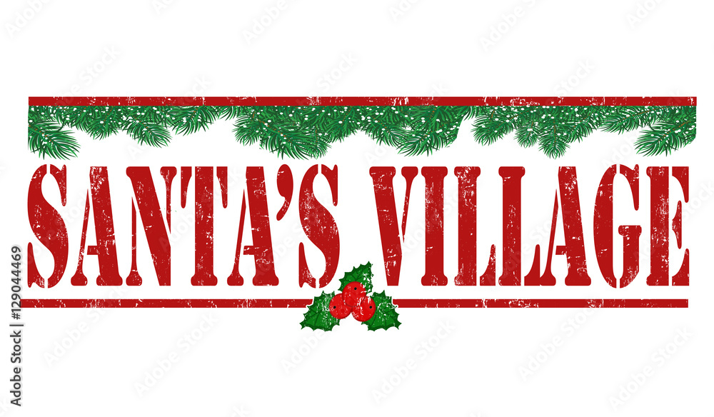 Santas Village Sign Or Stamp Stock Vector Adobe Stock