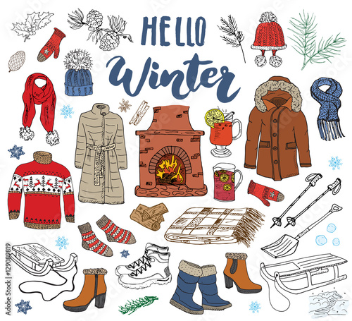 Winter season set doodle elements. Hand drawn sketch colection with fireplace, glass of hot wine, boots, clothes, warm blanket, socks, gloves and hats. Lettering hello winter. vector illustration.