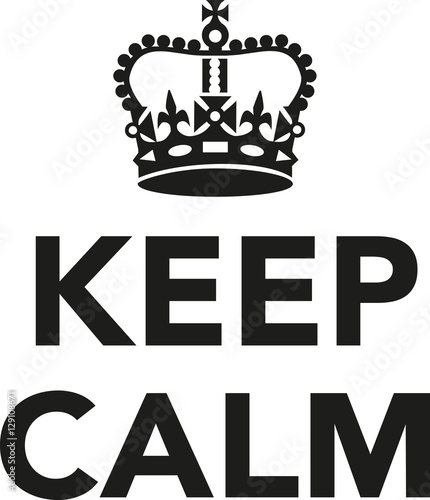 Keep calm with crown
