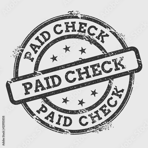 Paid check rubber stamp isolated on white background. Grunge round seal with text, ink texture and splatter and blots, vector illustration.
