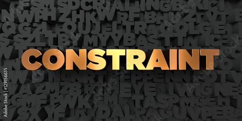 Valokuva Constraint - Gold text on black background - 3D rendered royalty free stock picture